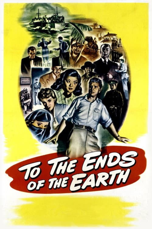 Постер: To the Ends of the Earth