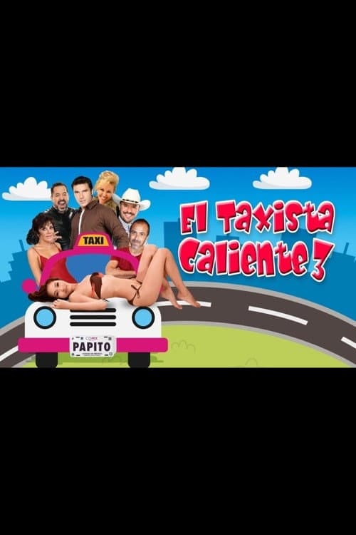 Постер: El taxista caliente 3