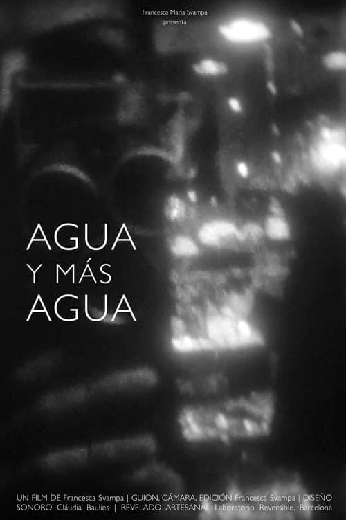 Постер: Agua y más agua