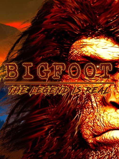 Постер: Bigfoot: The Legend is Real