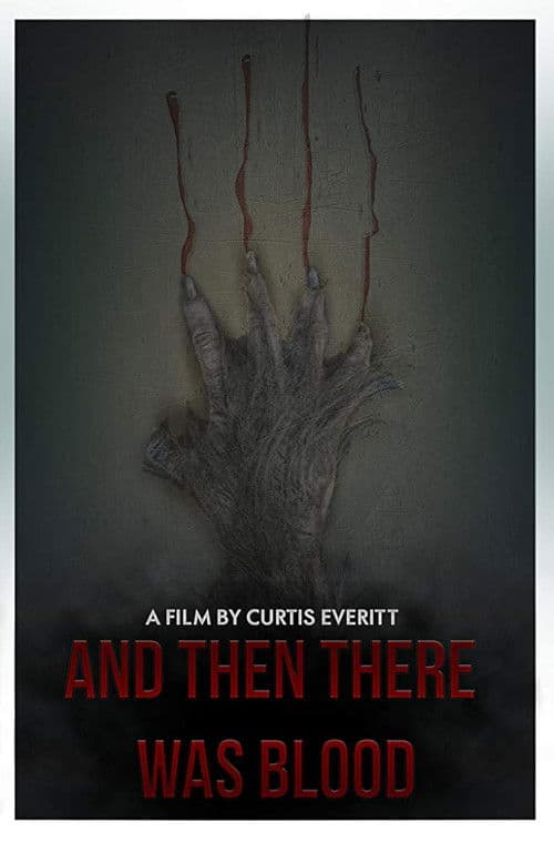 Постер: And Then There Was Blood