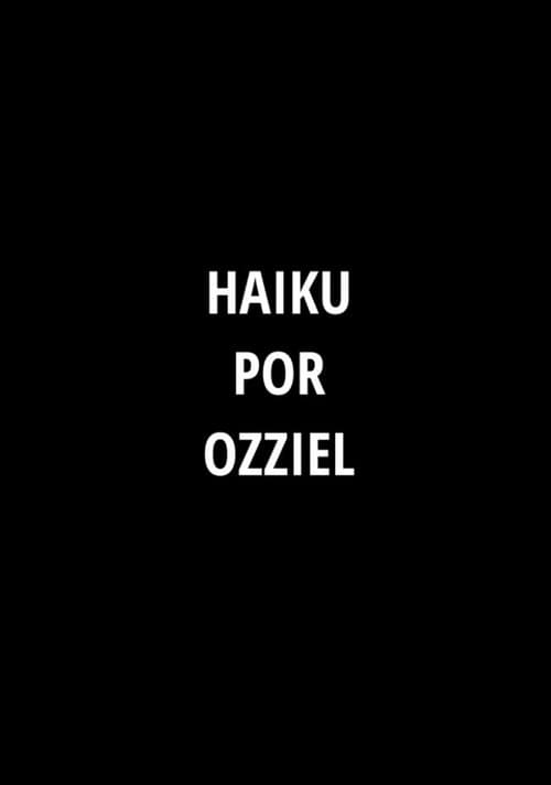 Постер: Haiku por Ozziel