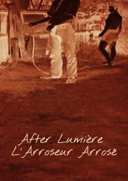 Постер: After Lumière – l'Arroseur arrosé