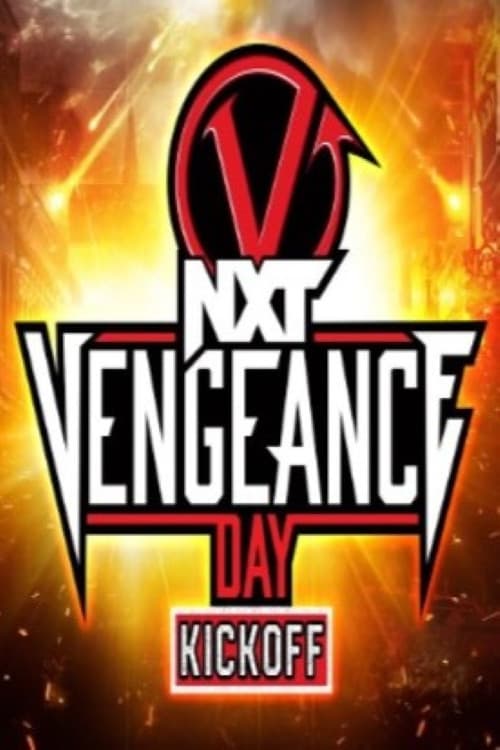 Постер: NXT Vengeance Day 2024 Kickoff