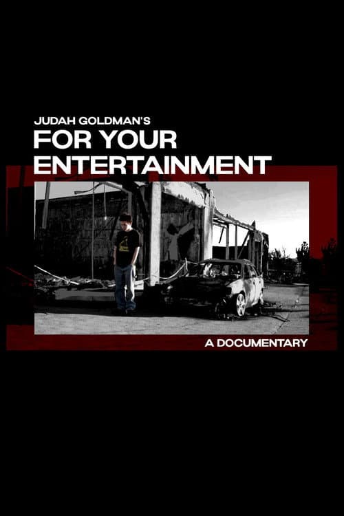 Постер: For Your Entertainment
