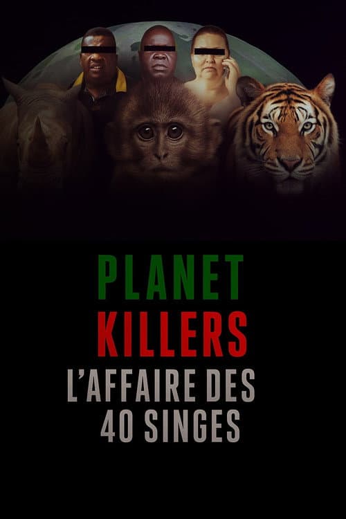 Постер: Planet Killers : L'affaire des 40 singes