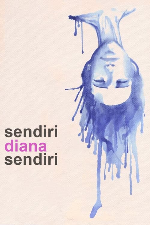 Постер: Sendiri Diana Sendiri