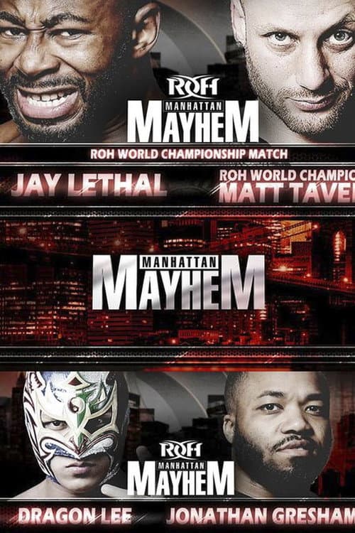 Постер: ROH: Manhattan Mayhem