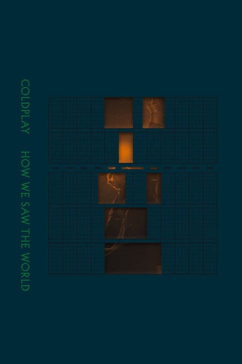 Постер: Coldplay: How We Saw The World – Live in Toronto