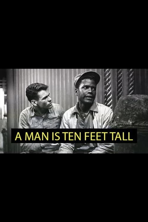 Постер: A Man Is Ten Feet Tall