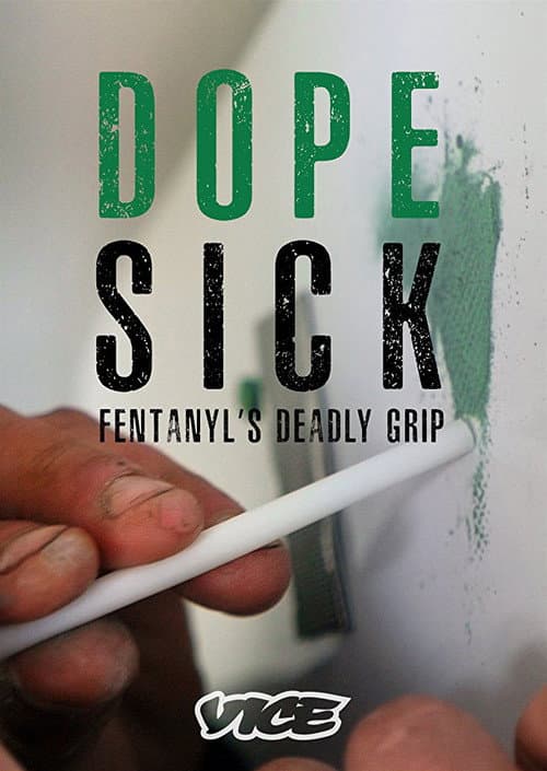 Постер: DOPESICK: Fentanyl's Deadly Grip