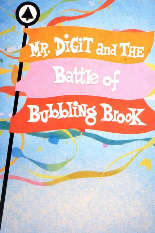 Постер: Mr. Digit and the Battle of Bubbling Brook