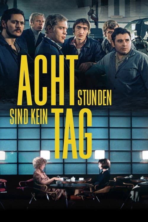 Постер: Acht Stunden sind kein Tag