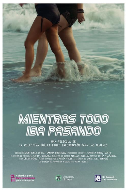 Постер: Mientras todo iba pasando