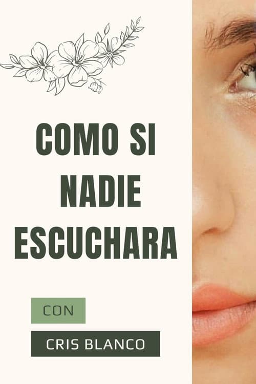 Постер: Como si nadie escuchara