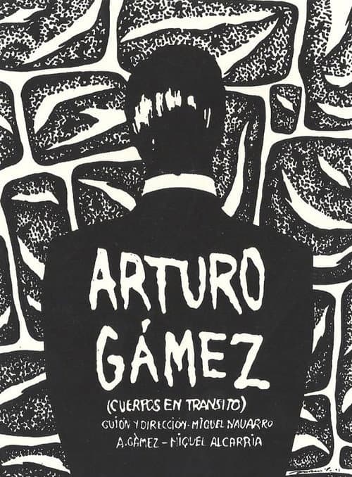 Постер: Arturo Gámez (Cuerpos en tránsito)