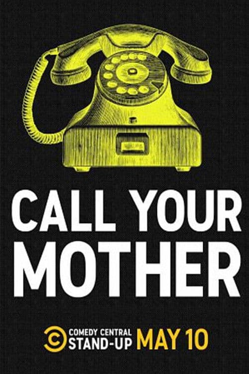 Постер: Call Your Mother