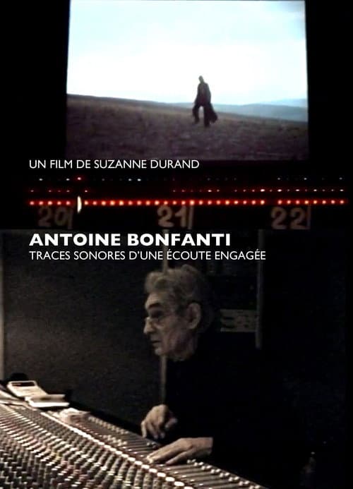 Постер: Antoine Bonfanti, traces sonores d'une écoute engagée