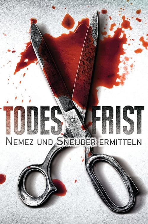 Постер: Todesfrist – Nemez und Sneijder ermitteln