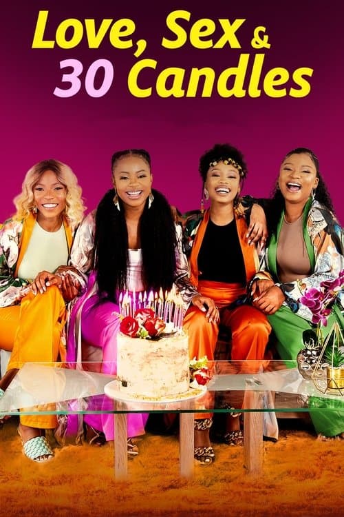 Постер: Love, Sex and 30 Candles