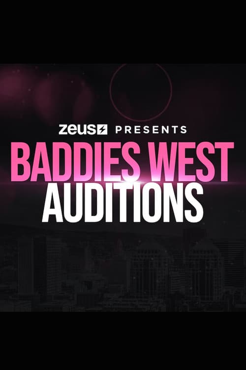 Постер: Baddies West Auditions