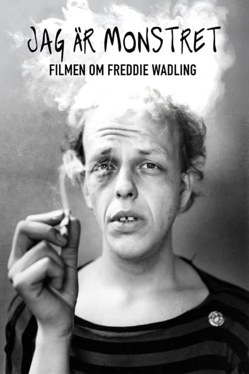 Постер: Jag är monstret - Filmen om Freddie Wadling