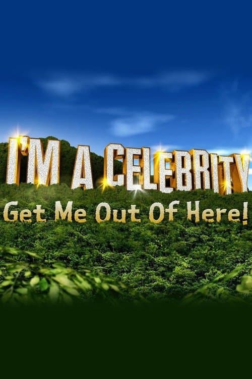 Постер: I'm a Celebrity...Get Me Out of Here!