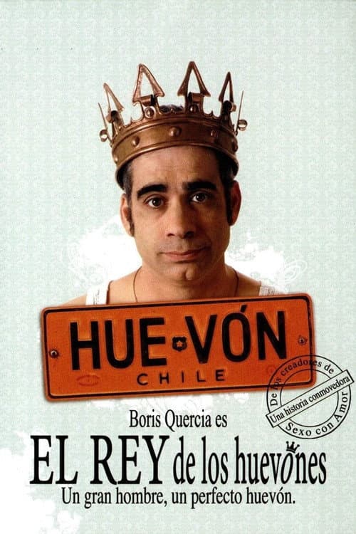 Постер: El rey de los huevones