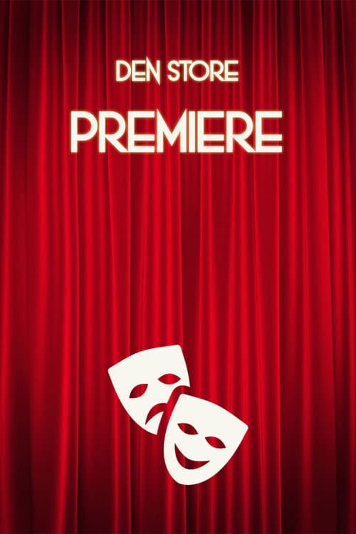 Постер: Den Store Premiere
