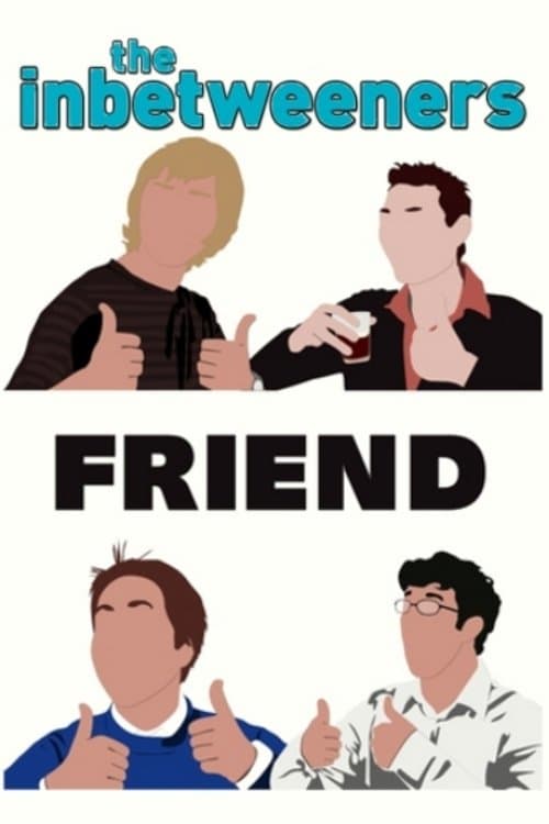 Постер: The Inbetweeners: Fwends Reunited