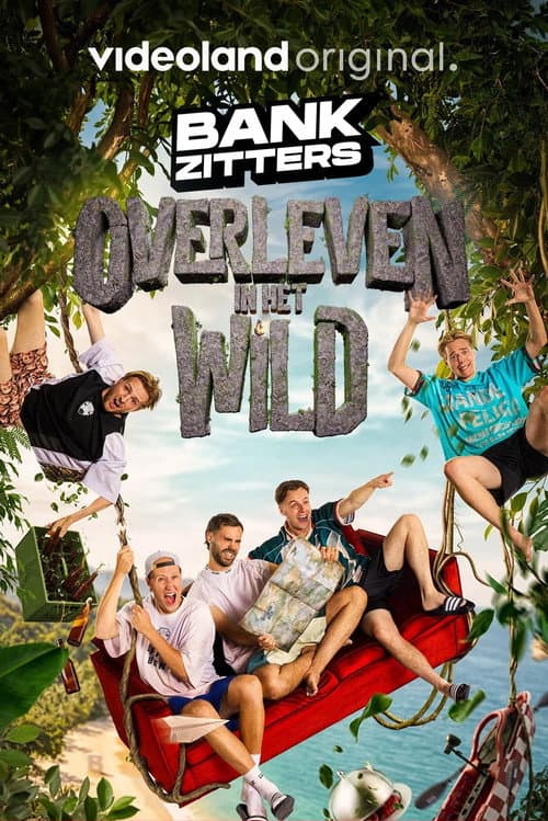 Постер: Bankzitters: Overleven In Het Wild