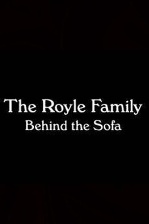 Постер: The Royle Family: Behind the Sofa