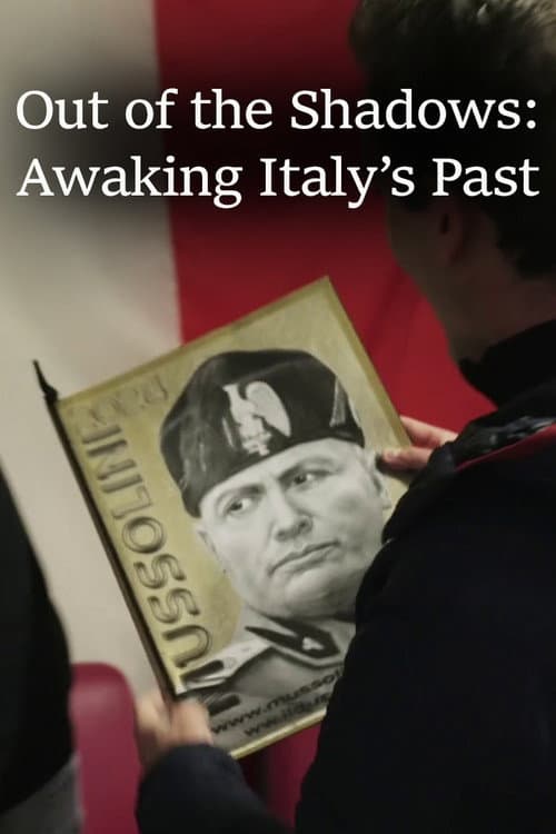 Постер: Out of the Shadows: Awaking Italy's Past