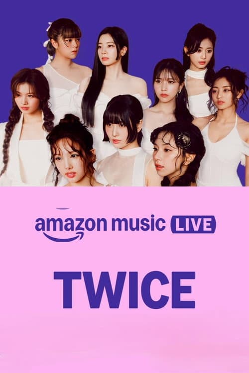 Постер: Amazon Music Live: TWICE