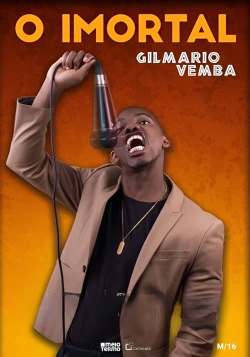 Постер: O Imortal - Gilmário Vemba