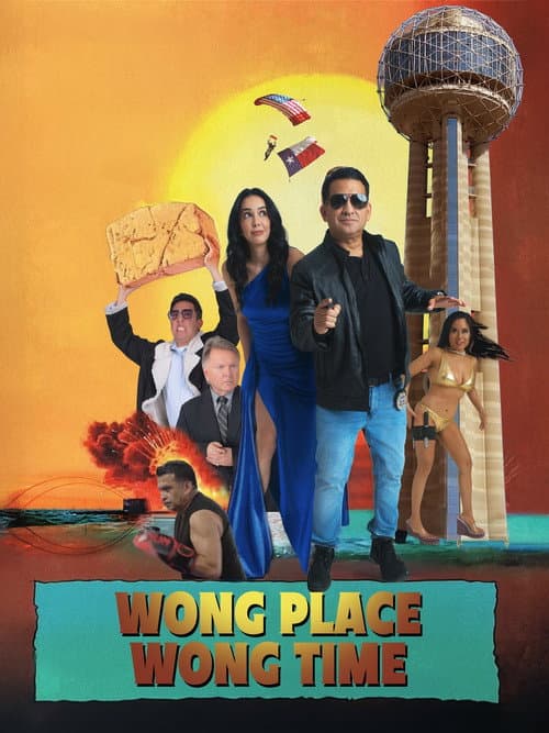 Постер: Wong Place Wong Time