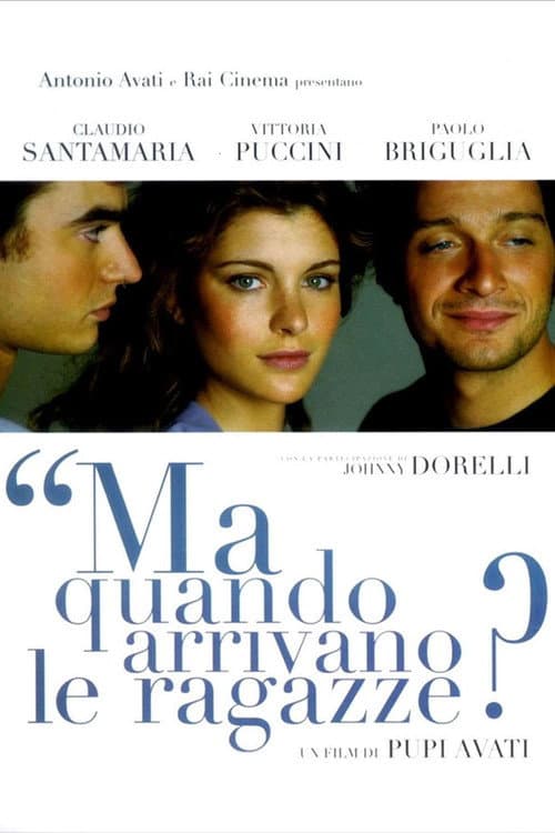 Постер: Ma quando arrivano le ragazze?