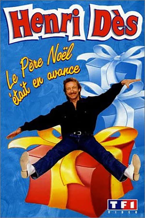 Постер: Henri Dès - Le Père Noël était en avance