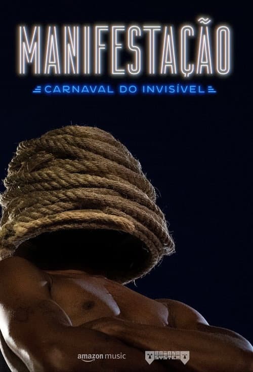 Постер: Manifestação: Carnaval do Invisível