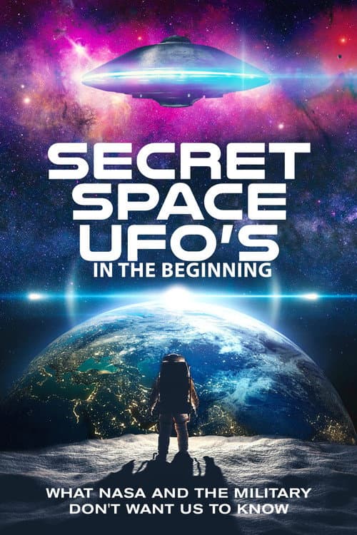 Постер: Secret Space UFOs Part 1, 2021