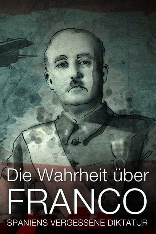 Постер: Die Wahrheit über Franco