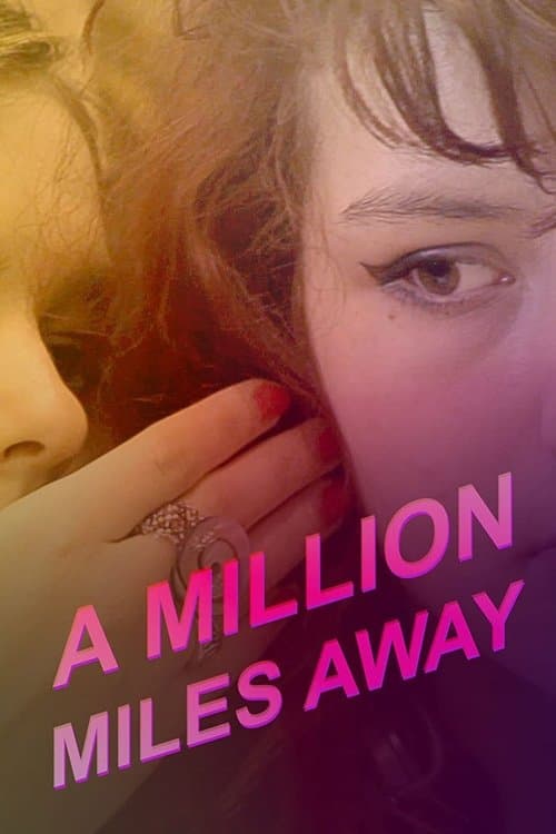 Постер: A Million Miles Away