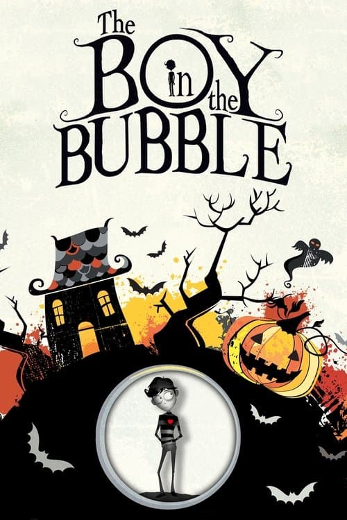 Постер: The Boy in the Bubble
