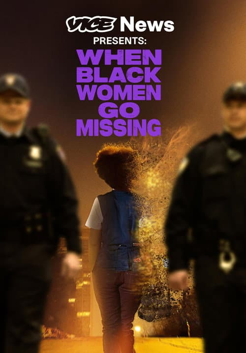 Постер: VICE News Presents: When Black Women Go Missing