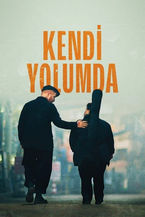 Постер: Kendi Yolumda