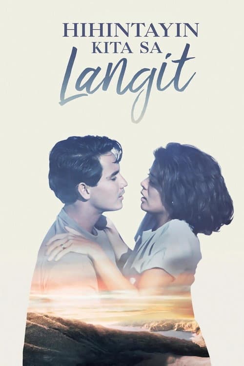 Постер: Hihintayin Kita sa Langit