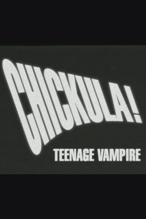 Постер: Chickula! Teenage Vampire
