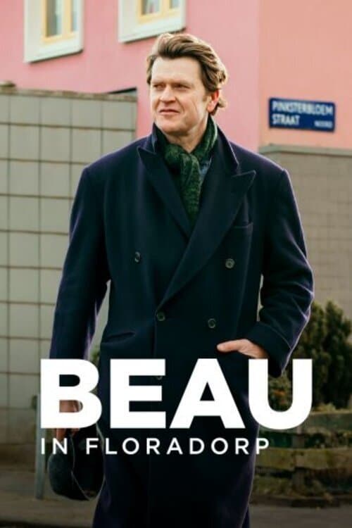 Постер: Beau in Floradorp