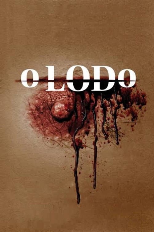 Постер: O Lodo