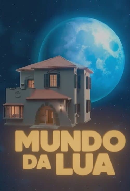 Постер: Mundo da Lua